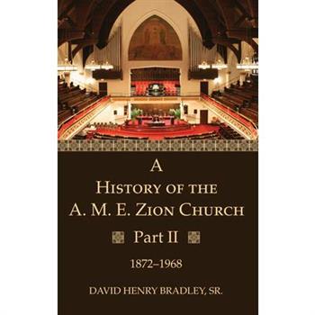 A History of the A. M. E. Zion Church, Part 2