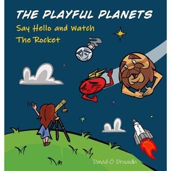 The Playful Planets