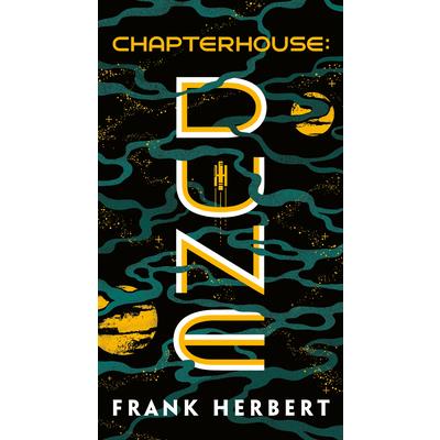 Chapterhouse(Dune Chronicles- Book 6)