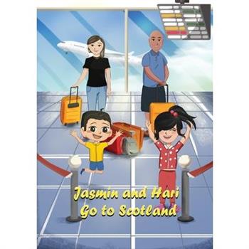 Jasmin and Hari Go to Scotland