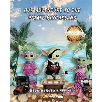 Our Adventure to the Pirate King Island