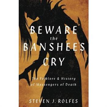Beware the Banshee's Cry
