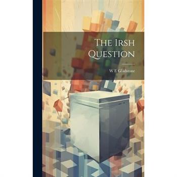 The Irsh Question