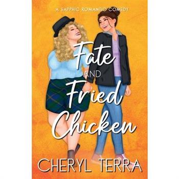 Fate & Fried Chicken