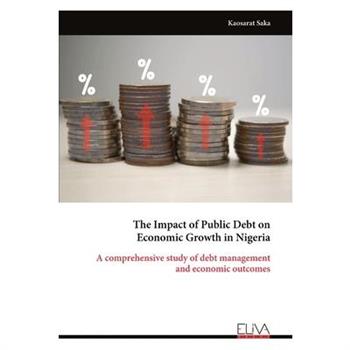 The Impact of Public Debt on Economic Growth in Nigeria