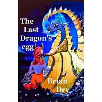 The Last Dragon’s egg