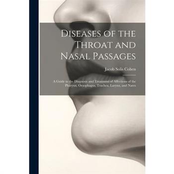 Diseases of the Throat and Nasal Passages