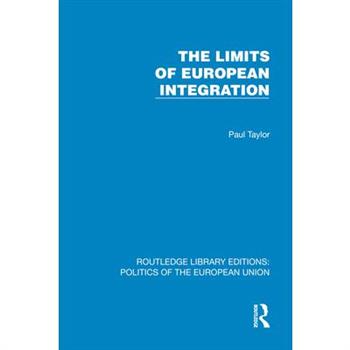 The Limits of European Integration