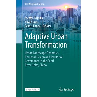 Adaptive Urban Transformation
