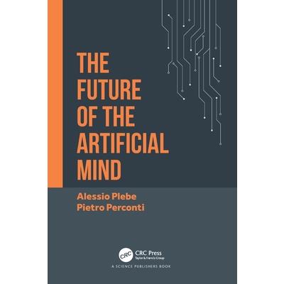 The Future of the Artificial Mind