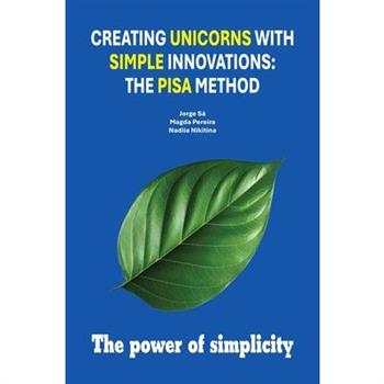 Creating Unicorns with Simple Innovations