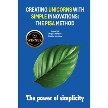 Creating Unicorns with Simple Innovations