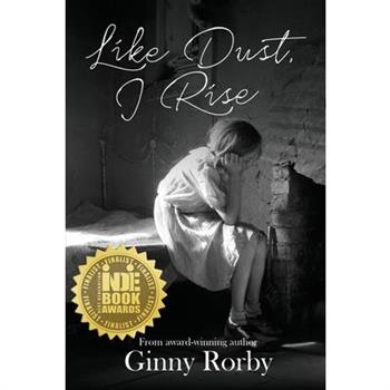 Like Dust, I Rise