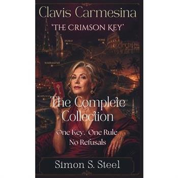 Clavis Carmesina - The Crimson Key - The Complete Collection