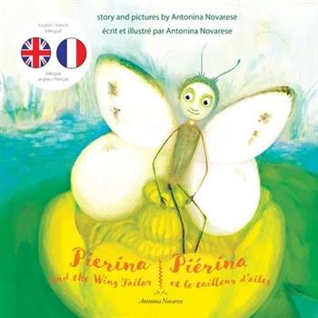 Pierina and the Wing Tailor / Pi矇rina et le tailleur d'ailes