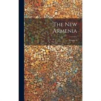 The New Armenia; Volume 8