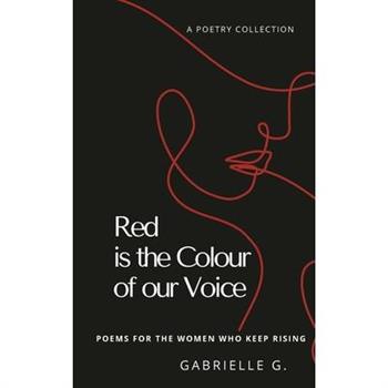 Red is the Colour of our Voice