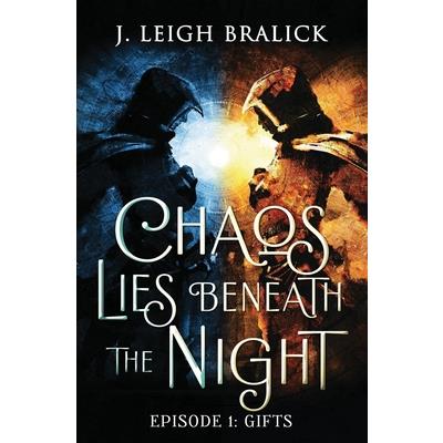 Chaos Lies Beneath the Night, Episode 1