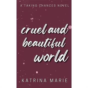 Cruel and Beautiful World