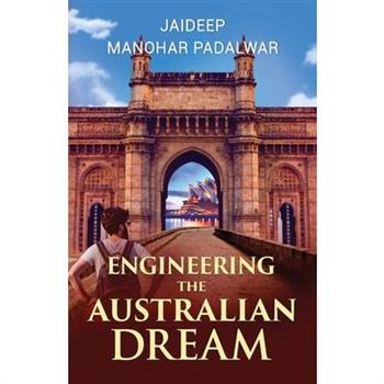 Engineering The Australian Dream