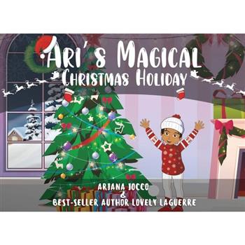 Ari's Magical Christmas Holiday