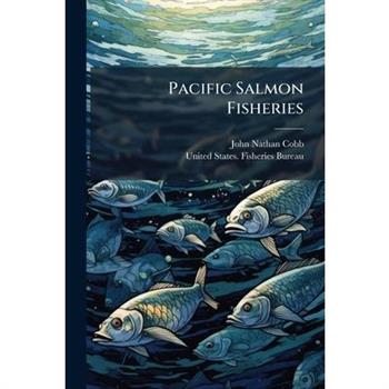 Pacific Salmon Fisheries