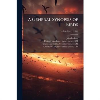 A General Synopsis of Birds