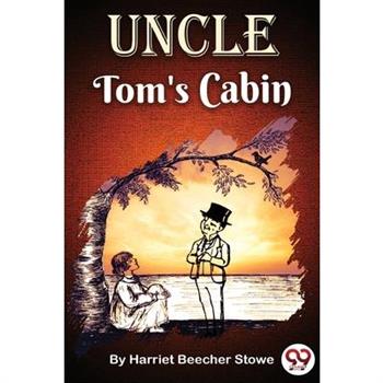 Uncle Tom's Cabin