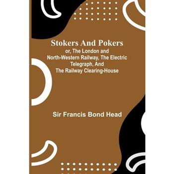 Stokers and pokers
