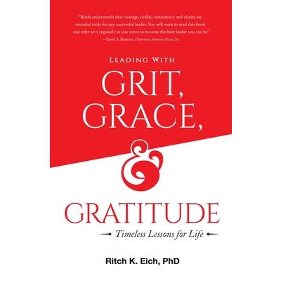 Leading with Grit, Grace and Gratitude