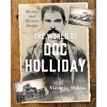 The World of Doc Holliday