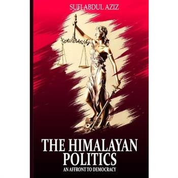 The Himalayan Politics