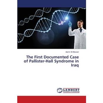 The First Documented Case of Pallister-Hall Syndrome in Iraq