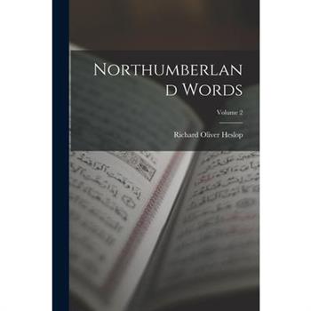 Northumberland Words; Volume 2