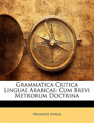 Grammatica Critica Linguae Arabicae