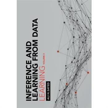 Inference and Learning from Data: Volume 3