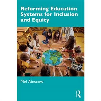Reforming Education Systems for Inclusion and Equity