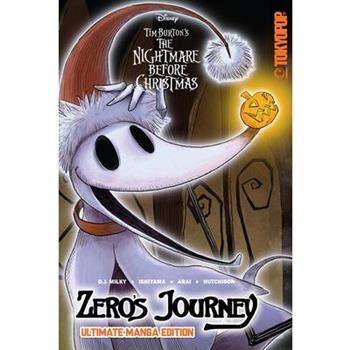 Disney Manga: Tim Burton’s the Nightmare Before Christmas: Zero’s Journey - Ultimate Manga