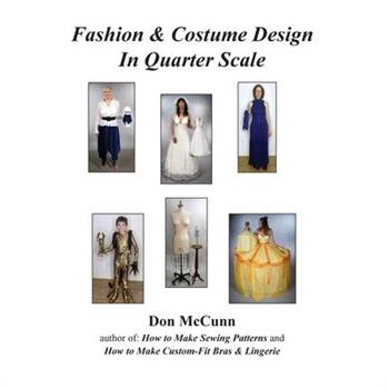 Fashion & Costume Design in Quarter Scale
