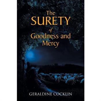 The Surety of Goodness and Mercy