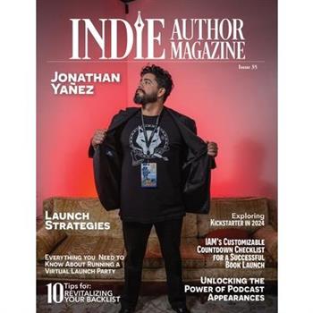 Indie Author Magazine Featuring Jonathan Yanez