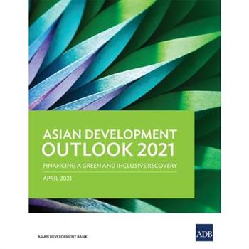 Asian Development Outlook (ADO) 2021