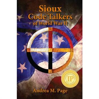 Sioux Code Talkers of World War II