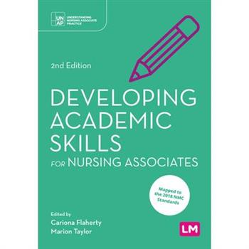 Developing Academic Skills for Nursing Associates