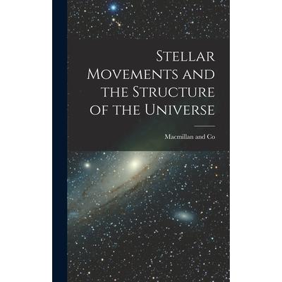 Stellar Movements and the Structure of the Universe