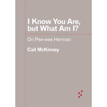 I Know You Are, But What Am I?