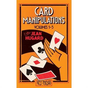 Card Manipulations Volumes 1-5