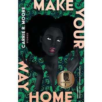 Make Your Way Home