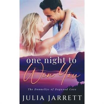 One Night To Win You