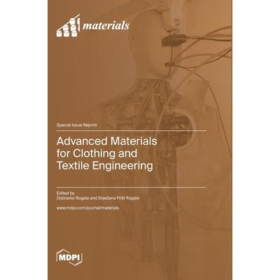 Advanced Materials for Clothing and Textile Engineering